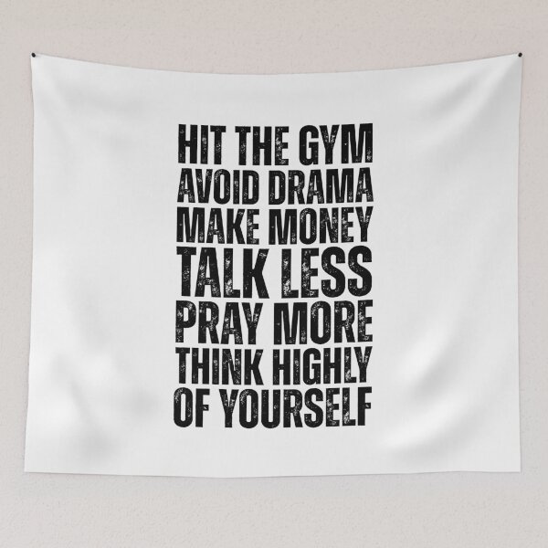 Item preview, Hit the gym. avoid drama. make money. talk less. pray more. think highly of yourself. designed and sold by Dondonmart.