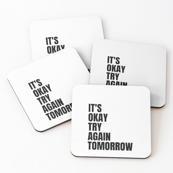 Item preview, It's okay try again tomorrow designed and sold by Dondonmart.