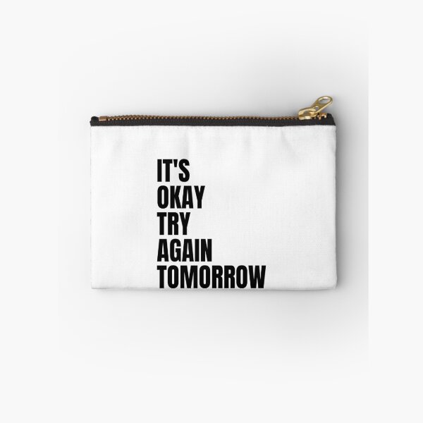 Item preview, It's okay try again tomorrow designed and sold by Dondonmart.
