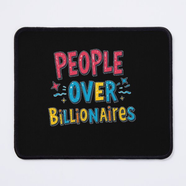 Item preview, People Over Billionaires designed and sold by SiggyZiggy.