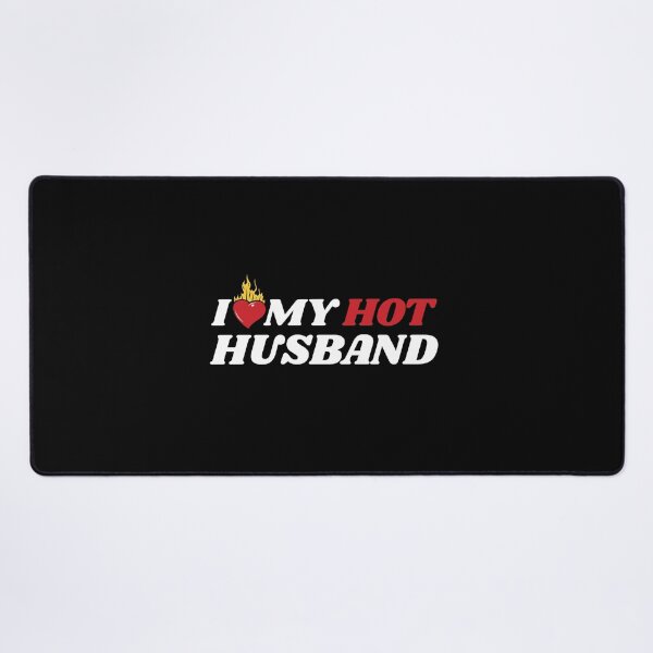 Item preview, I Love My Hot Husband designed and sold by MixedVibes Co..