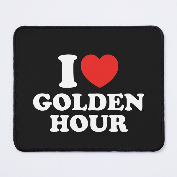 Item preview, I Love Golden Hour designed and sold by shitpostee.