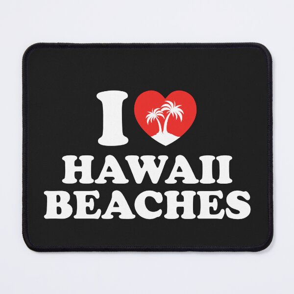 Item preview, I Love Hawaii Beaches designed and sold by shitpostee.