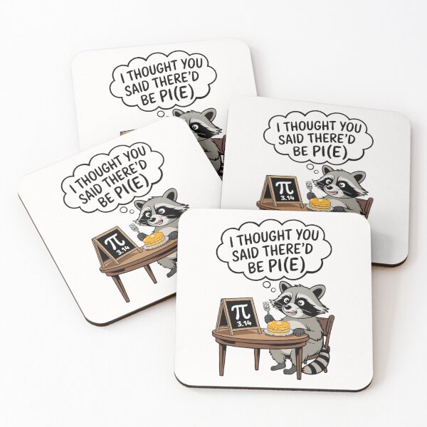 Item preview, I Thought You Said Pie Funny Raccoon Pi Day Math Humor designed and sold by Design_Your_Day.