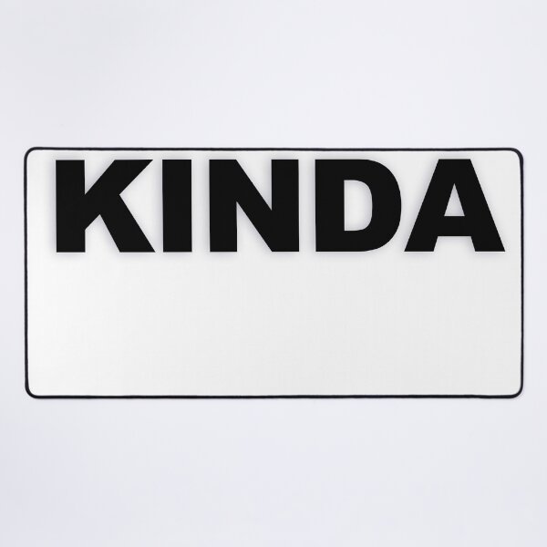 Item preview, KINDA — Black Minimal Bold Type Statement designed and sold by WORDPAUSE.