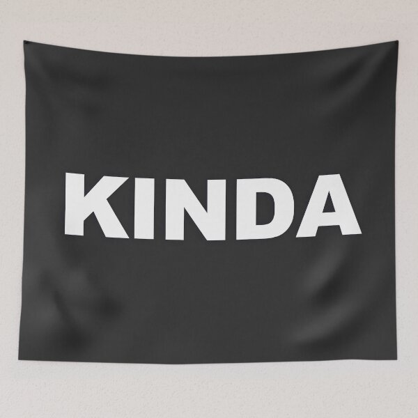 Item preview, KINDA — White Minimal Bold Type Statement designed and sold by WORDPAUSE.
