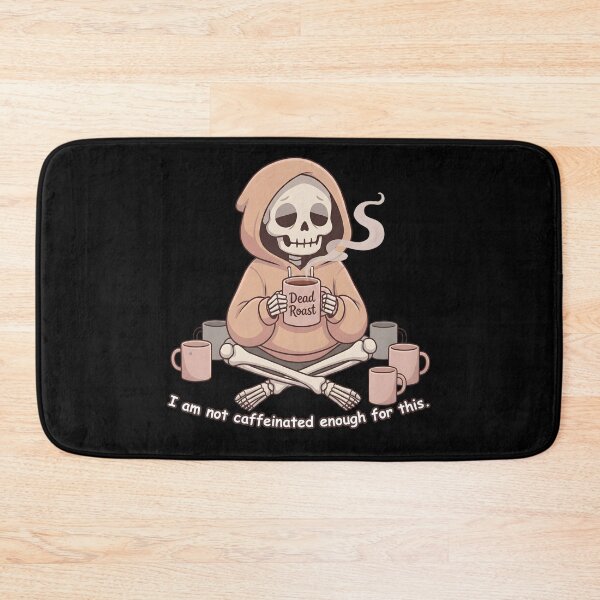 Item preview, I Am Not Caffeinated Enough for This – Funny Skeleton Drinking Coffee Design designed and sold by laggy-soul-0.