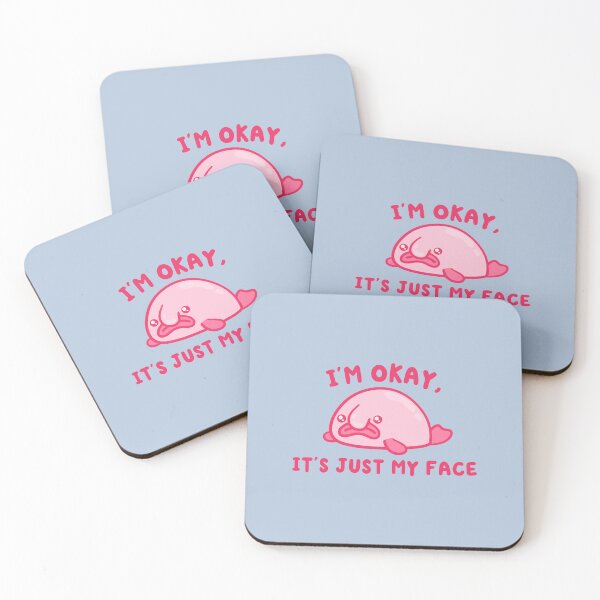Item preview, im okay its just my face rbf blobfish designed and sold by kaybowzie.