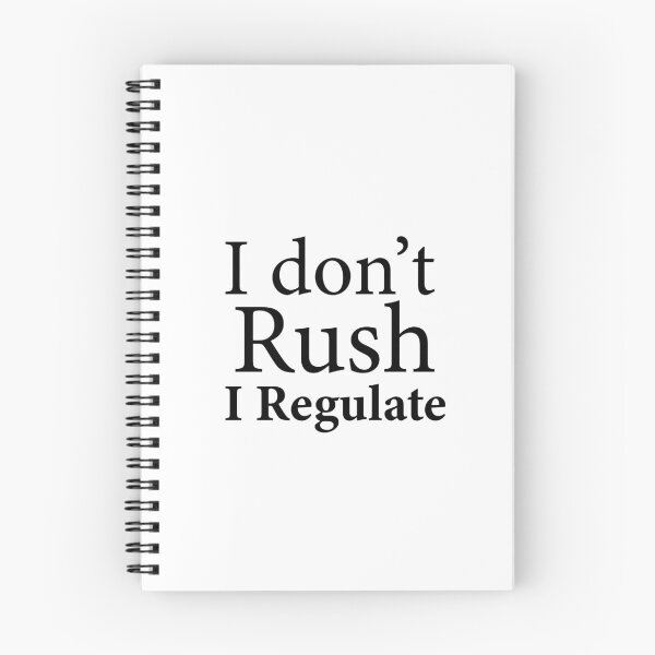 Item preview, I Don’t Rush, I Regulate — Calm Mind Typography designed and sold by MadCatDesign77.