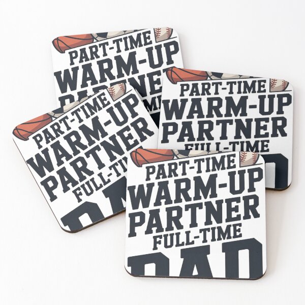 Item preview, Part Time Warm Up Partner Full Time Dad – Funny Sports Dad Shirt designed and sold by Tomasz  Siennicki.