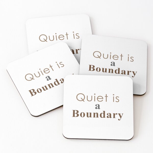 Item preview, Quiet Is a Boundary (Clear Intent) designed and sold by MadCatDesign77.