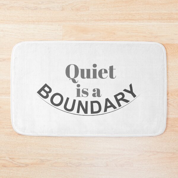 Item preview, Quiet Is a Boundary (Soft Strength) designed and sold by MadCatDesign77.