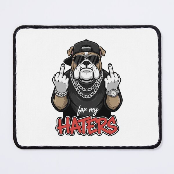 Item preview, For my Haters, Bulldog, funnyfits70, Humor, Funny, retro, vintages, funny quotes, animal humor, designed and sold by FunnyFits70.