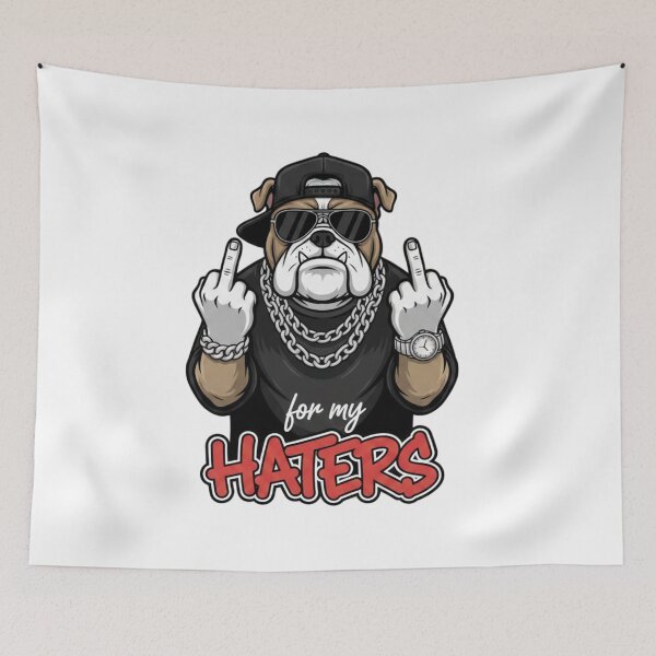 Item preview, For my Haters, Bulldog, funnyfits70, Humor, Funny, retro, vintages, funny quotes, animal humor, designed and sold by FunnyFits70.