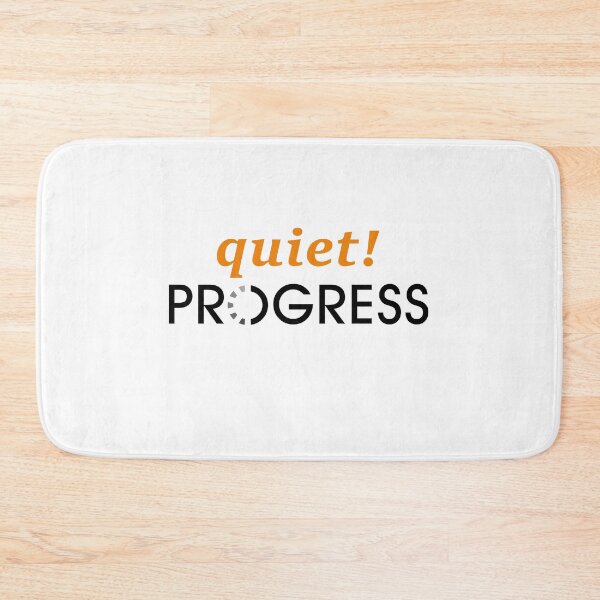 Item preview, Quiet Progress — Even When It’s Not Obvious designed and sold by MadCatDesign77.