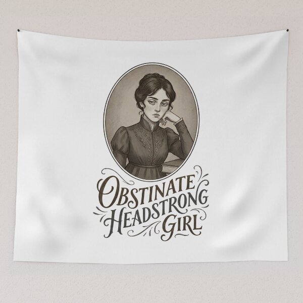 Item preview, Obstinate Headstrong Girl Vintage Sepia Literary Art designed and sold by Fenay Designs.