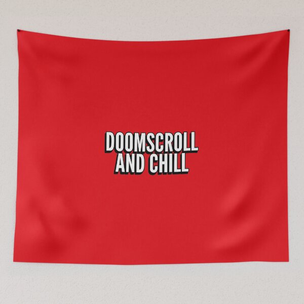 Item preview, Doomscroll and Chill anxiety humor designed and sold by The Sporty Nerd.
