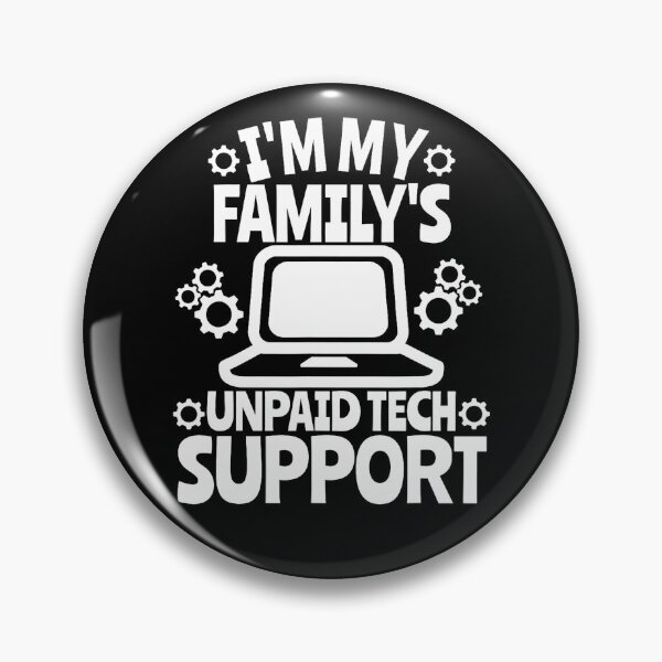 Item preview, I'm My Family's Unpaid Tech Support Sarcastic Funny Saying designed and sold by herbwaters.