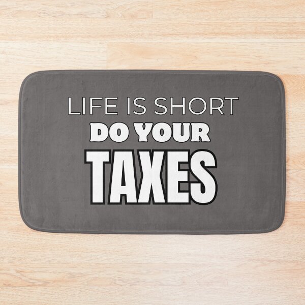 Item preview, Funny Tax Accountant Shirt – Life Is Short Do Your Taxes – CPA & Tax Season Humor Gift designed and sold by arceeddesign.