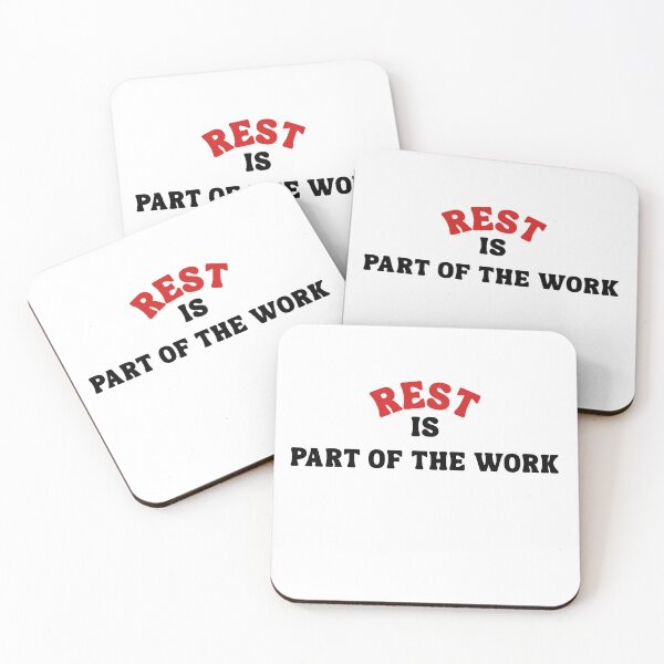 Item preview, Rest Is Part of the Work Quote designed and sold by Bongsheila.