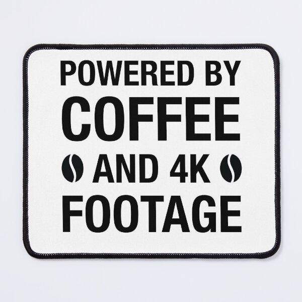 Item preview, Powered by Coffee and 4K Footage. designed and sold by RLan.