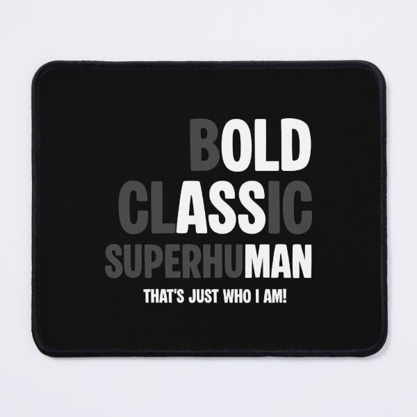 Item preview, Bold Classic Superhuman designed and sold by NQArtist.
