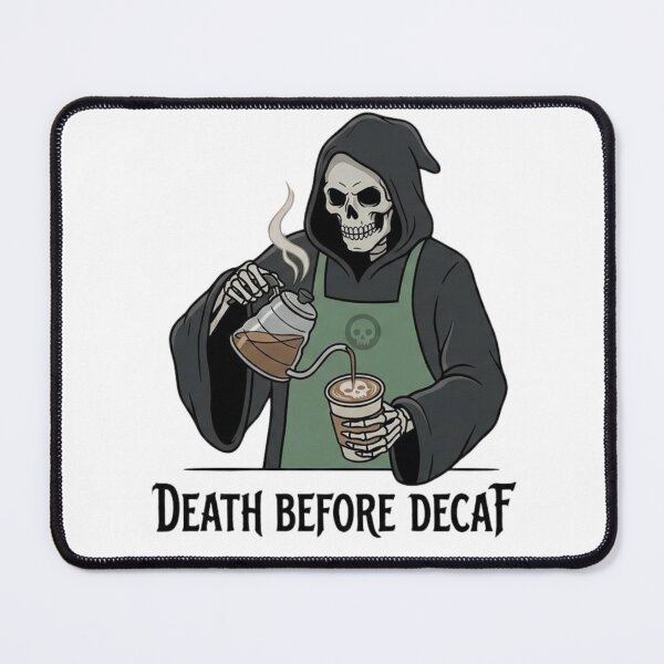 Item preview, Death Before Decaf designed and sold by GeekGuysShop.