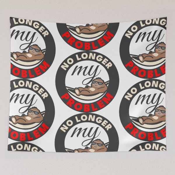 Item preview, No Longer My Problem- Badge designed and sold by cocodes.