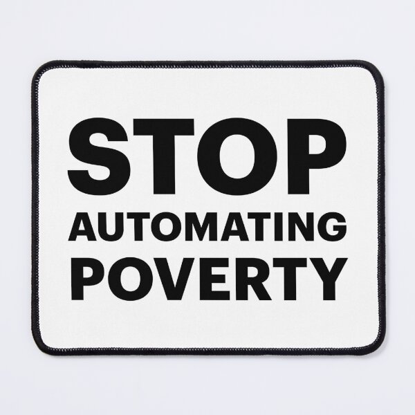 Item preview, STOP AUTOMATING POVERTY | Anti-AI Saying (Black Text) designed and sold by STUDIO-72.