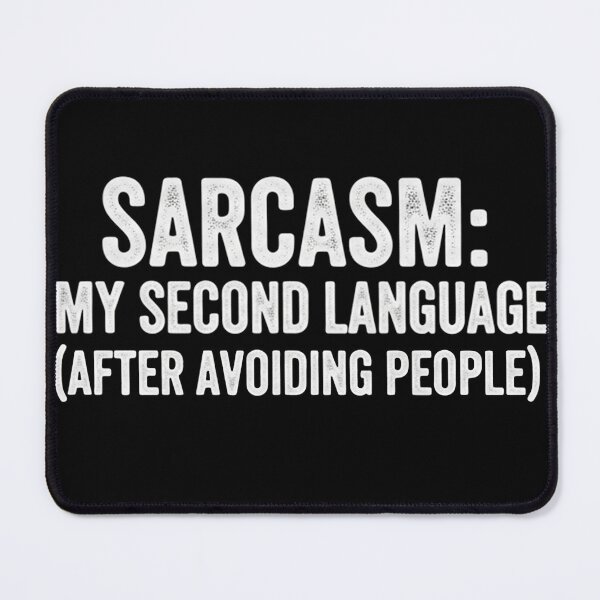 Item preview, The Sarcasm Expert. designed and sold by mostafacasper12.