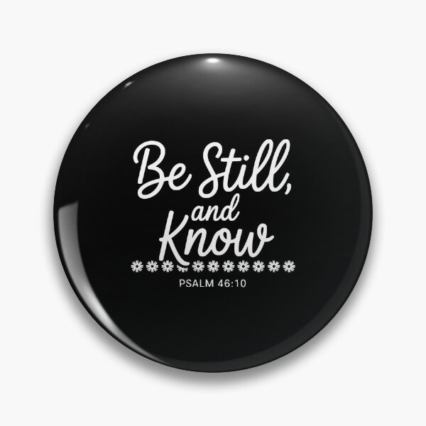 Item preview, Be Still and Know designed and sold by theartfulaspie.