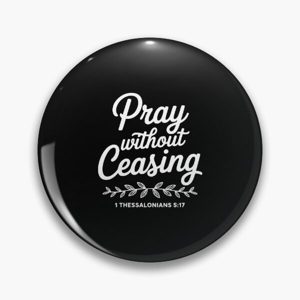 Item preview, Pray Without Ceasing designed and sold by theartfulaspie.