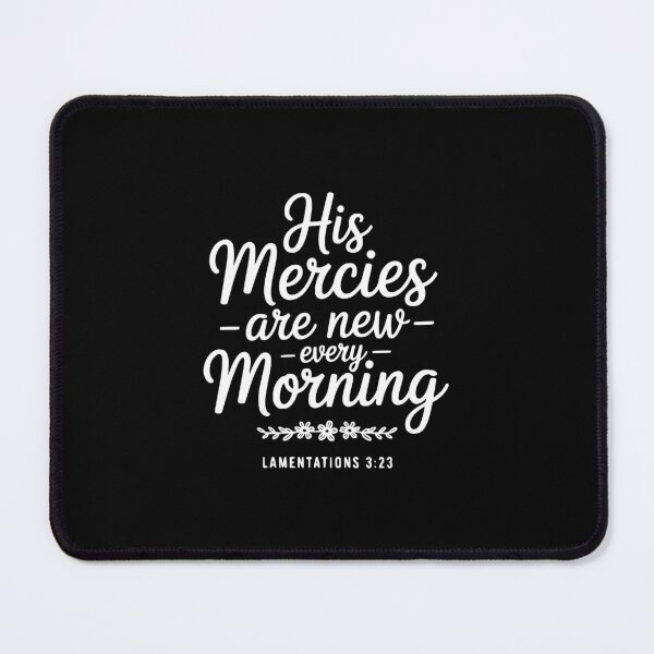Item preview, His Mercies Are New Every Morning designed and sold by theartfulaspie.