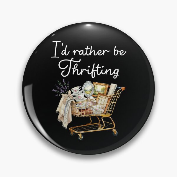 Item preview, I’d rather be thrifting Funny designed and sold by CapSoulCo.