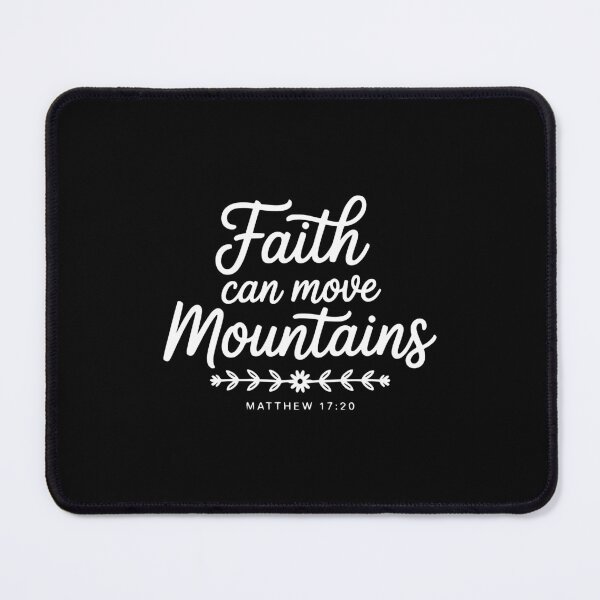 Item preview, Faith Can Move Mountains designed and sold by theartfulaspie.