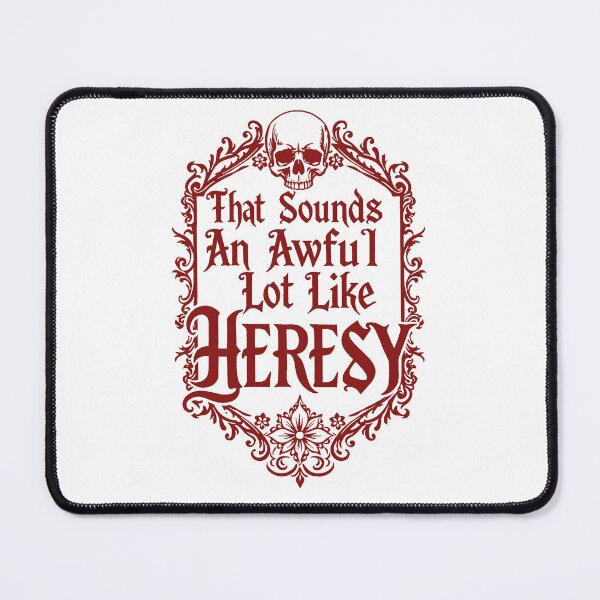 Item preview, Sounds Like Heresy, Funny Gaming Tabletop Wargame designed and sold by borenclolahroy.