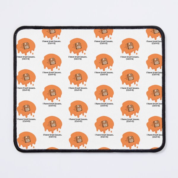 Item preview, I have trust issues Ctrl S designed and sold by SocialStaticz.