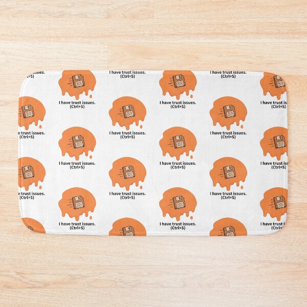 Item preview, I have trust issues Ctrl S designed and sold by SocialStaticz.
