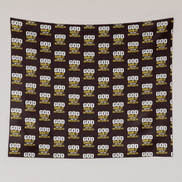 Item preview, God Said It and That Settles It - Bold Christian Faith Slogan designed and sold by Cree8if.