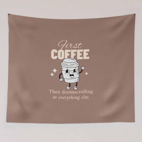 Item preview, First Coffee, Then Doomscrolling and Everything Else anxiety humor designed and sold by The Sporty Nerd.