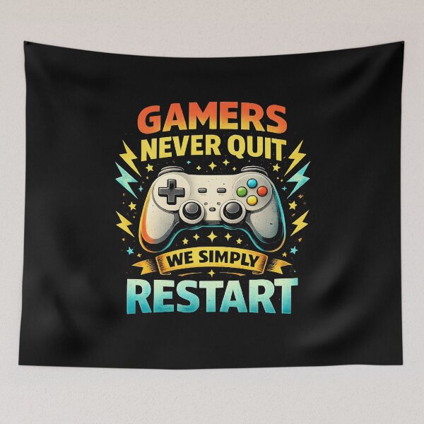 Item preview, Gamers Never Quit We Simply Restart designed and sold by JODYSMORGAN.