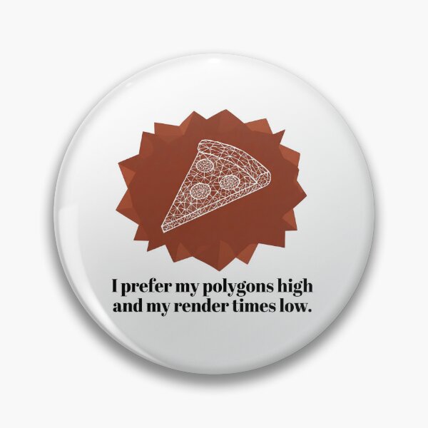 Item preview, I prefer my polygons high and my render times low designed and sold by SocialStaticz.