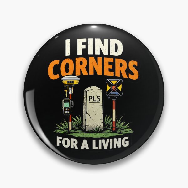 Item preview, I Find Corners for A Living PLS Surveyor designed and sold by Virelo.