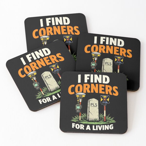 Item preview, I Find Corners for A Living PLS Surveyor designed and sold by Virelo.