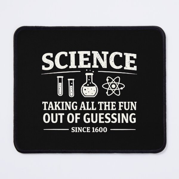 Item preview, Science Taking The Fun Out of Guessing designed and sold by JODYSMORGAN.