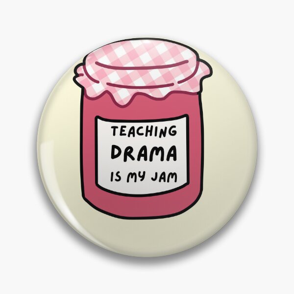Item preview, teaching drama is my jam funny pun teacher quote gift designed and sold by phoebescribble.