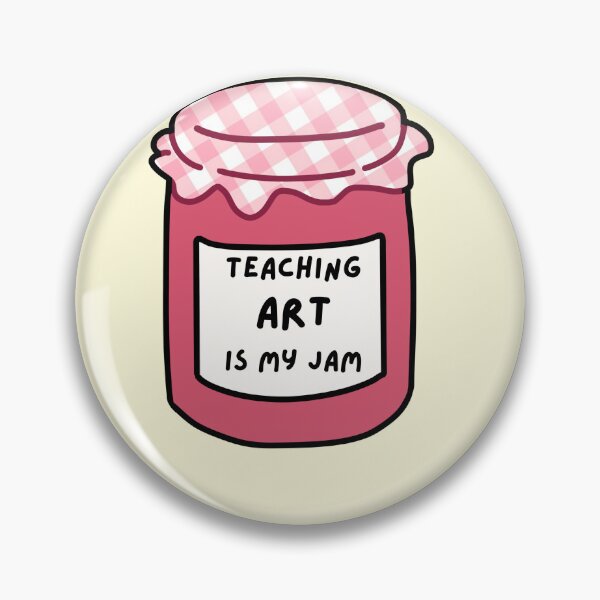 Item preview, teaching art is my jam funny pun teacher quote gift designed and sold by phoebescribble.