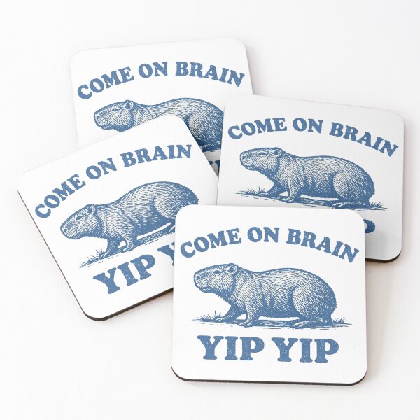 Item preview, Come On Brain Yip Yip Capybara designed and sold by evokerys.