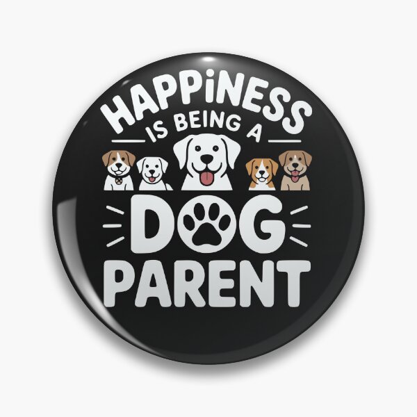 Item preview, Happiness Is Being A Dog Parent  designed and sold by cope64.