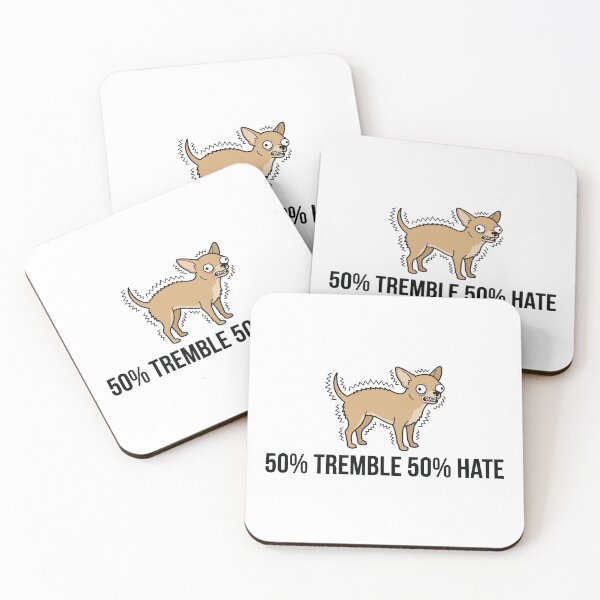 Item preview, 50 Percent Tremble 50 Percent Hate Funny Chihuahua designed and sold by Petzzz.